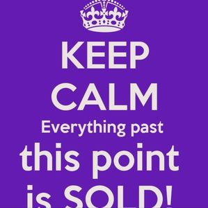 Everything past here is sold